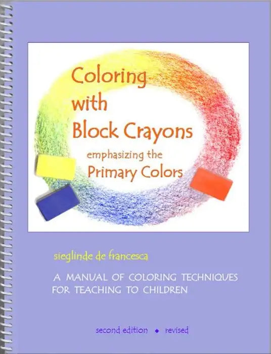 Coloring with Block Crayons - Sieglinde De Francesca