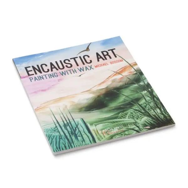 Painting with Wax (Encaustic Art)