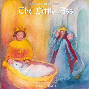 The Little Ass (Donkey)- Brothers Grimm